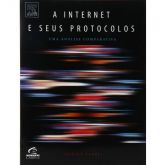 A Internet e Seus Protocolos