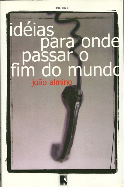 Livro - Ideias Para Onde Passar O Fim Do Mundo